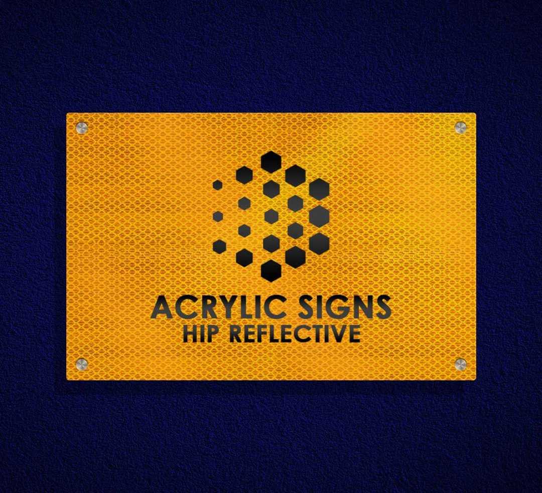 HIP Reflective Acrylic Signs